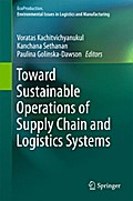 Toward Sustainable Operations of Supply Chain and Logistics Systems