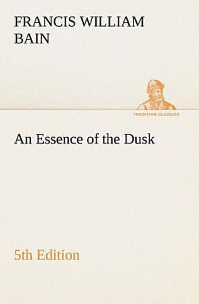 An Essence of the Dusk, 5th Edition