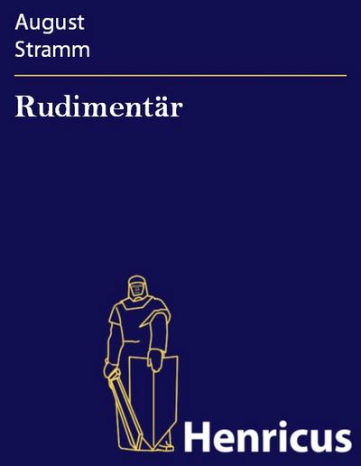 Rudimentär