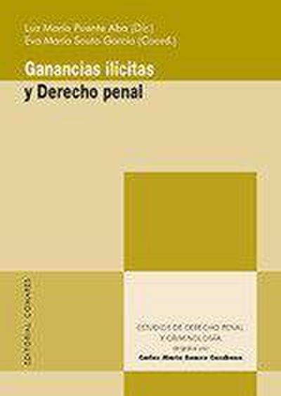Ganancias ilícitas y derecho penal