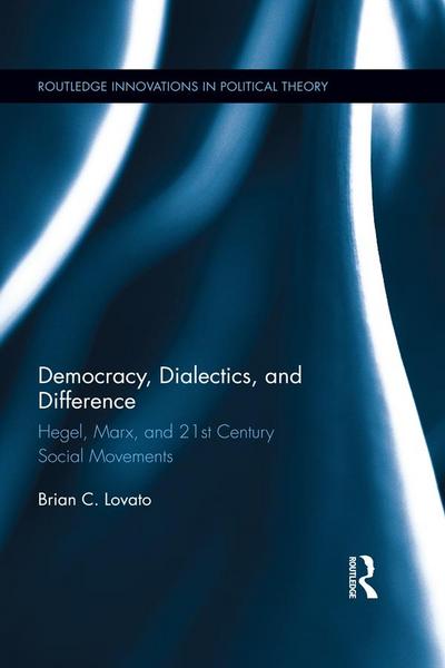 Democracy, Dialectics, and Difference