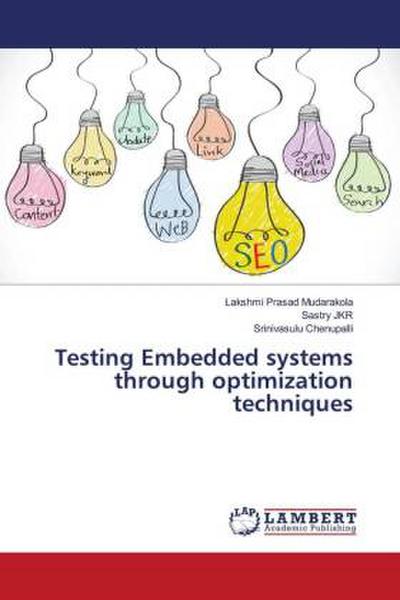 Testing Embedded systems through optimization techniques