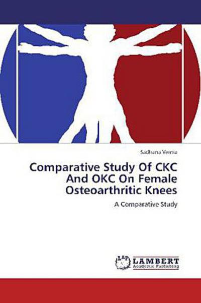Comparative Study Of CKC And OKC On Female Osteoarthritic Knees