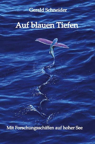 Auf blauen Tiefen