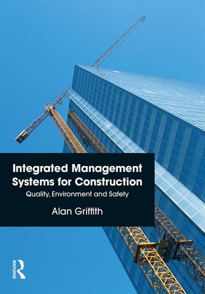 Integrated Management Systems for Construction