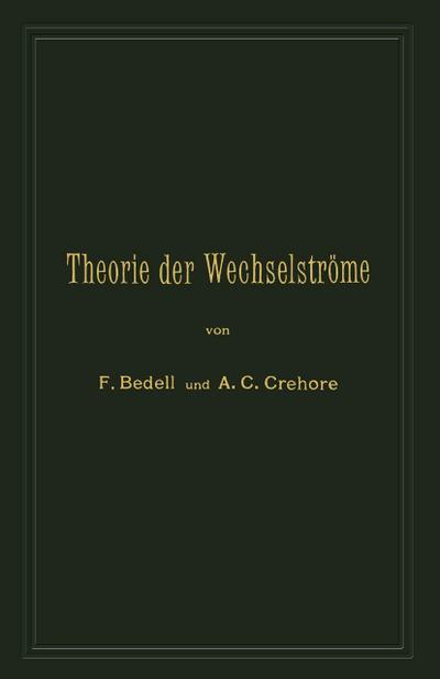 Theorie der Wechselströme in analytischer und graphischer Darstellung