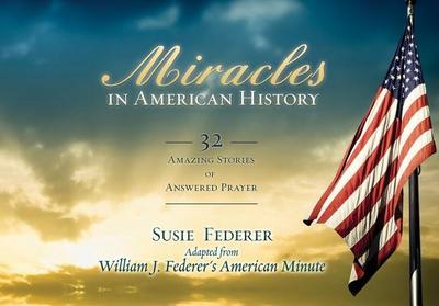 Miracles in American History
