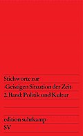 Stichworte zur »Geistigen Situation der Zeit«, 2 Teile