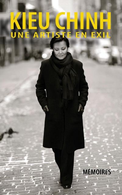 Kieu Chinh - Une Artiste En Exil (hard cover - bw - Aug 2025 edition)