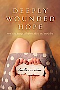 Deeply Wounded Hope