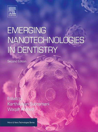 Emerging Nanotechnologies in Dentistry