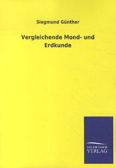Vergleichende Mond- und Erdkunde