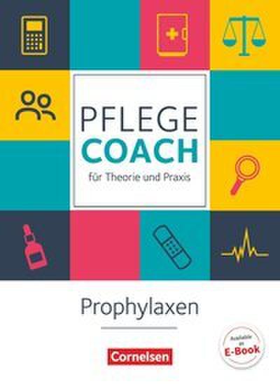 In guten Händen - Pflege-Coach für Theorie und Praxis
