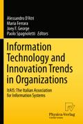 Information Technology and Innovation Trends in Organizations: Itais: The Italian Association For Information Systems