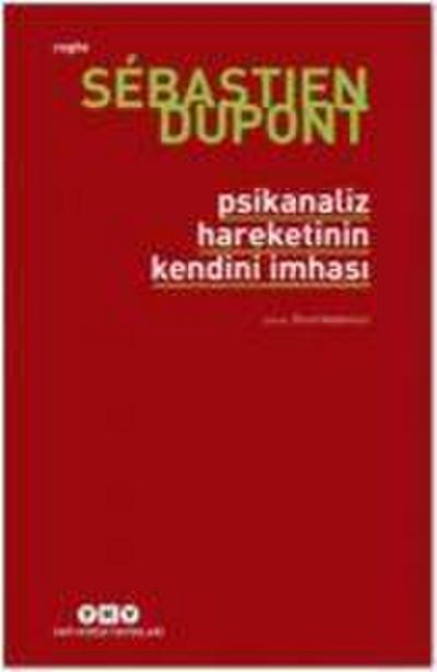 Psikanaliz Hareketinin Kendini Imhasi