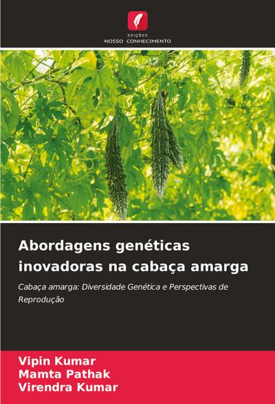 Abordagens genéticas inovadoras na cabaça amarga