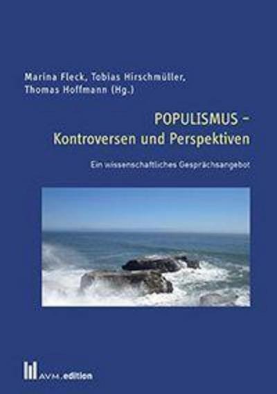 POPULISMUS - Kontroversen und Perspektiven