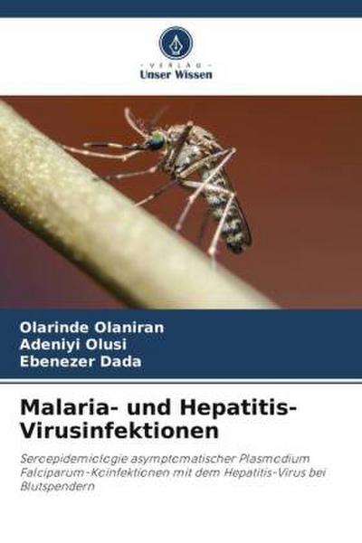 Malaria- und Hepatitis-Virusinfektionen