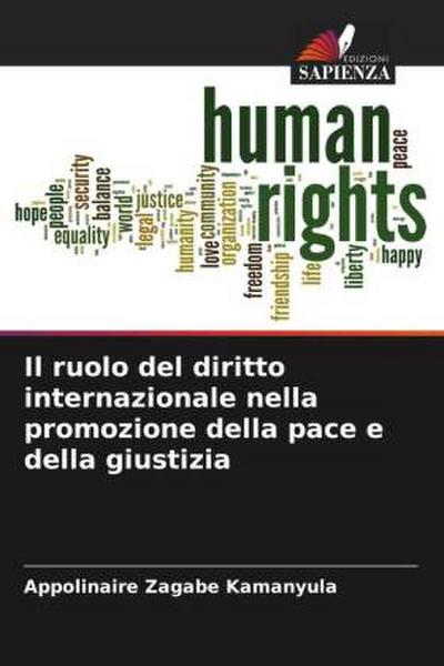 Il ruolo del diritto internazionale nella promozione della pace e della giustizia - Appolinaire Zagabe Kamanyula