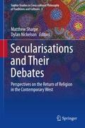Secularisations and Their Debates