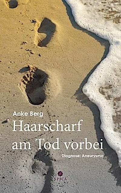 Haarscharf am Tod vorbei