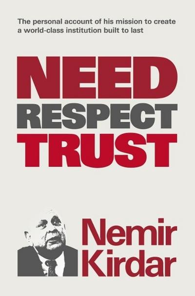 Need, Respect, Trust