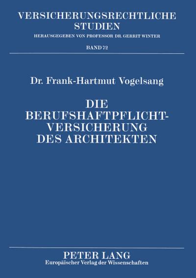Die Berufshaftpflichtversicherung des Architekten
