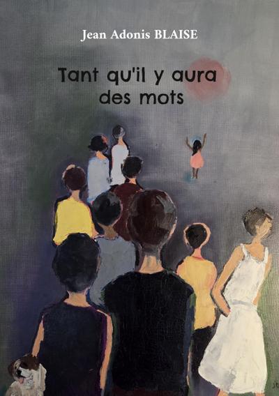 Tant qu’il y aura des mots
