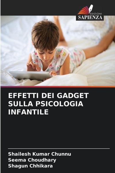 EFFETTI DEI GADGET SULLA PSICOLOGIA INFANTILE