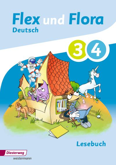 Flex und Flora 3 / 4. Lesebuch