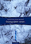 Összegyujtött versek I.