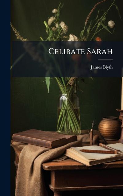 Celibate Sarah