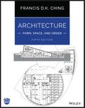 Architecture: Form, Space, and Order