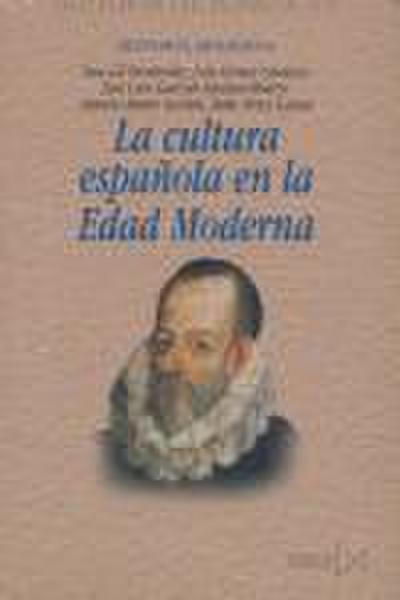 La cultura española en la Edad Moderna