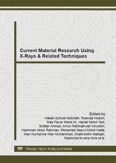 Current Material Research Using X-Rays & Related Techniques