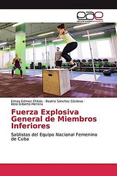 Fuerza Explosiva General de Miembros Inferiores