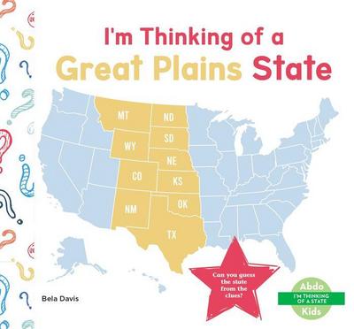 I’m Thinking of a Great Plains State