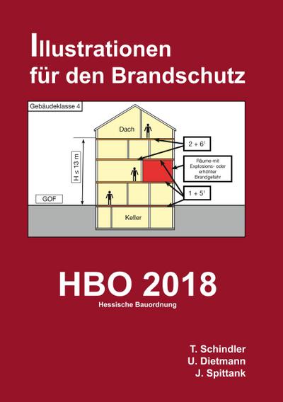 HBO 2018 - Hessische Bauordnung: Illustrationen für den Brandschutz (Illustriert für den Brandschutz)