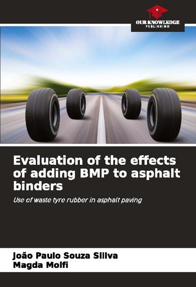 Evaluation of the effects of adding BMP to asphalt binders