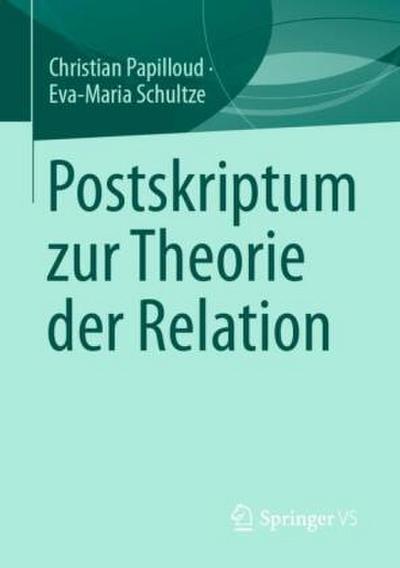 Postskriptum zur Theorie der Relation