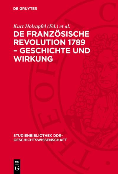 De französische Revolution 1789 - Geschichte und Wirkung