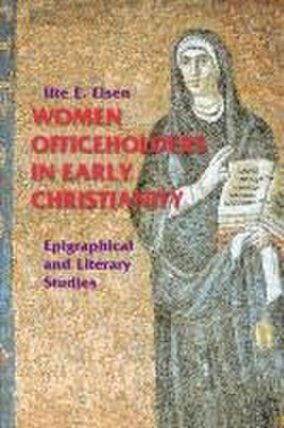 Women Officeholders in Early Christianity