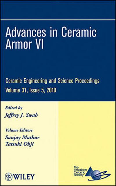 Advances in Ceramic Armor VI, Volume 31, Issue 5