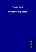 Das Leben Napoleons