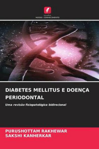 DIABETES MELLITUS E DOENÇA PERIODONTAL
