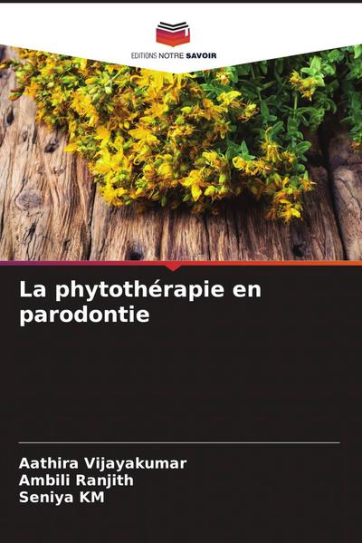 La phytothérapie en parodontie
