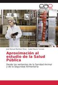 Aproximación al estudio de la Salud Pública