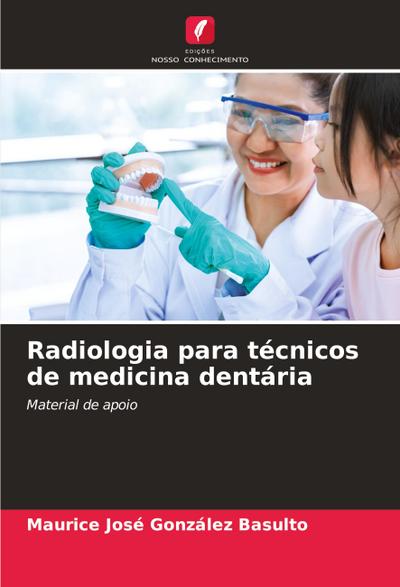 Radiologia para técnicos de medicina dentária
