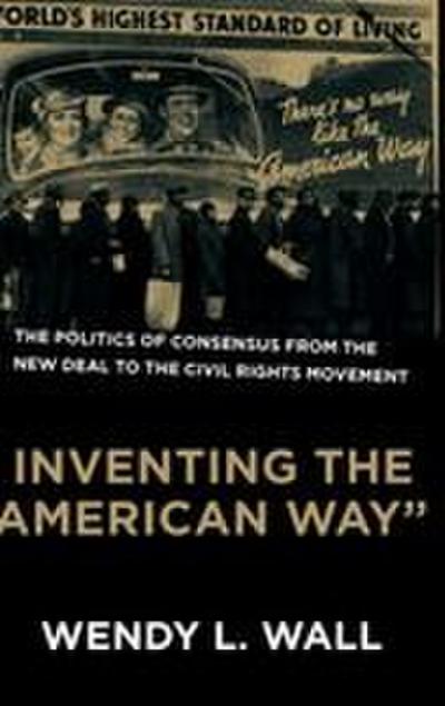 Inventing the "American Way"