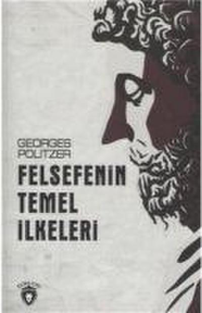 Felsefenin Temel Ilkeleri